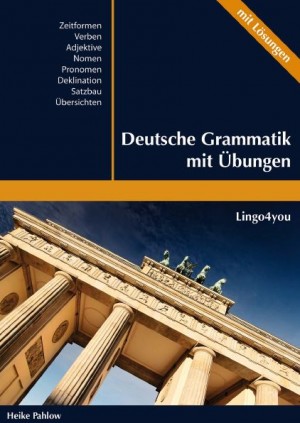 Deutsche Grammatik mit Übungen